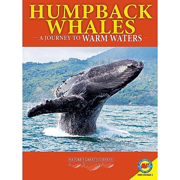 Humpback Whales: A Journey to Warm Waters, L. E. Carmichael