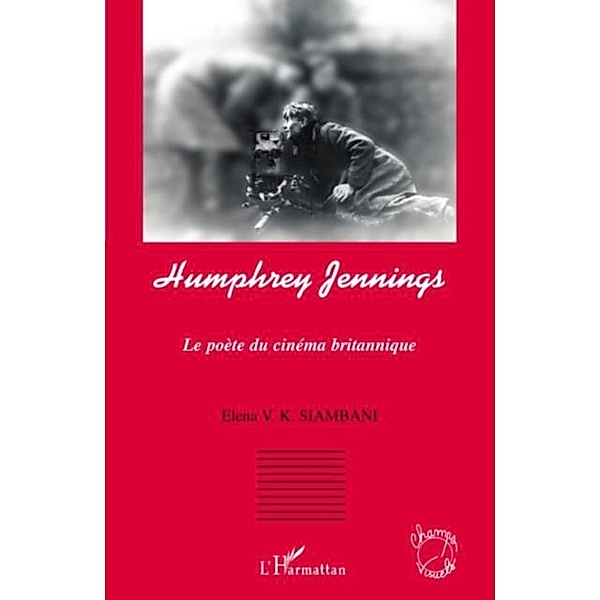 Humphrey jennings - le poete du cinema britannique / Hors-collection, Heloise