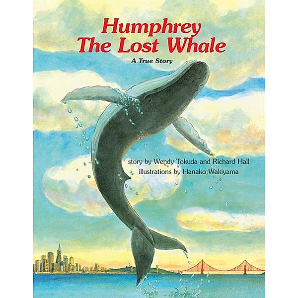 Humphrey the Lost Whale / Heian, Wendy Tokuda, Richard Hall