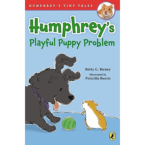 Humphrey's Playful Puppy Problem / Humphrey's Tiny Tales Bd.2, Betty G. Birney