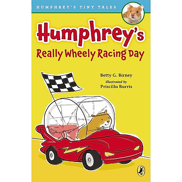 Humphrey's Really Wheely Racing Day / Humphrey's Tiny Tales Bd.1, Betty G. Birney