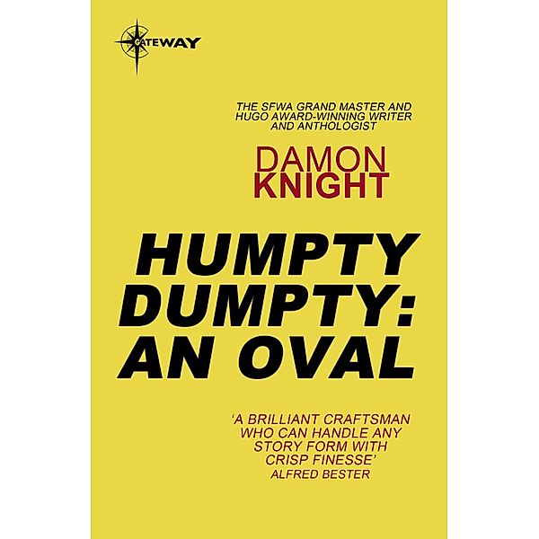 Humpty Dumpty: An Oval, Damon Knight