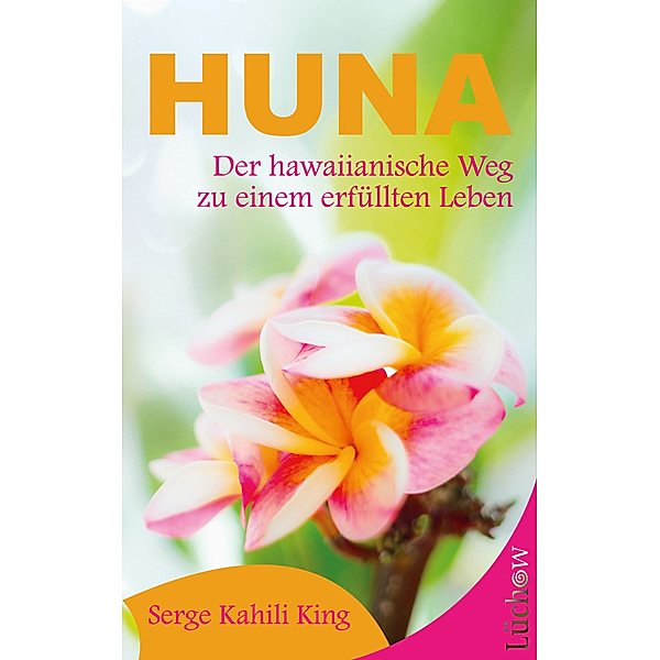 Huna, Serge Kahili King
