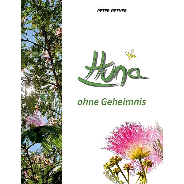 Huna ohne Geheimnis, Peter Gether