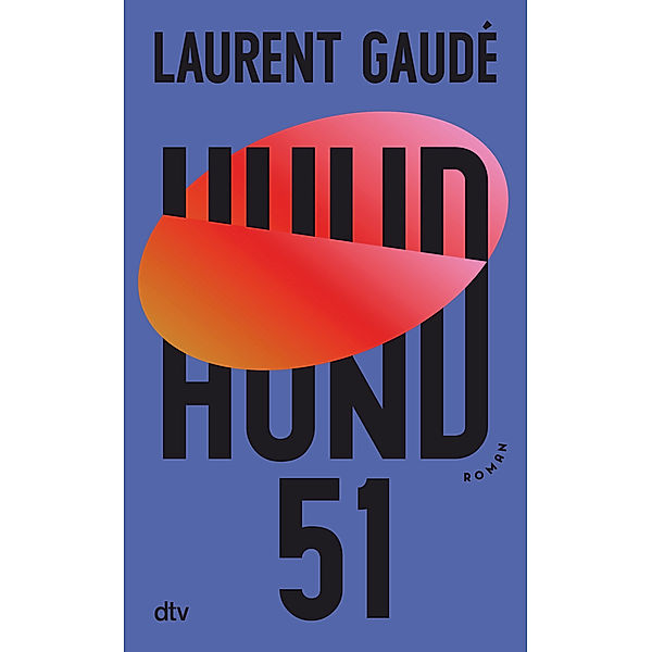 Hund 51, Laurent Gaudé