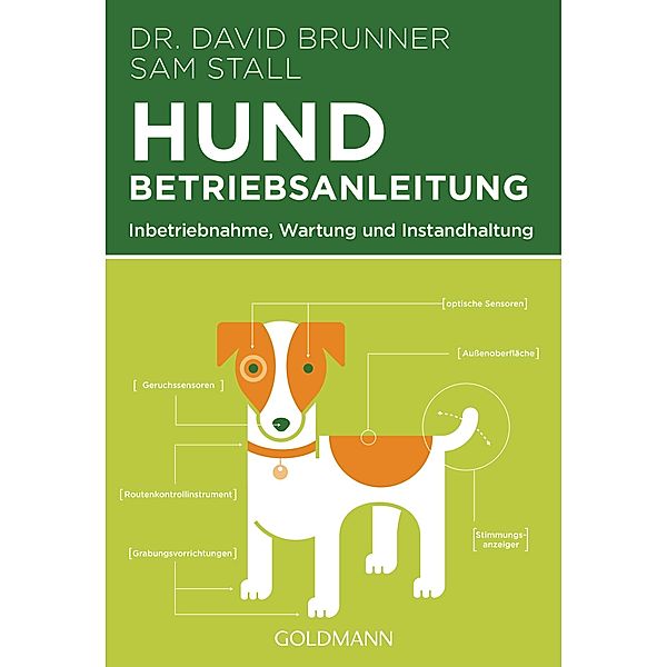 Hund - Betriebsanleitung, David Brunner, Sam Stall