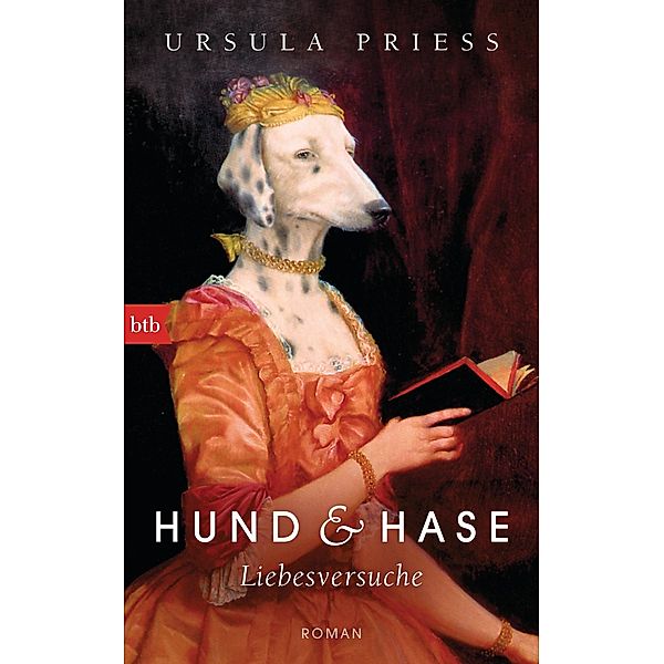Hund & Hase - Liebesversuche, Ursula Priess