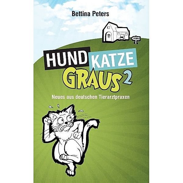 Hund, Katze, Graus.Bd.2, Bettina Peters