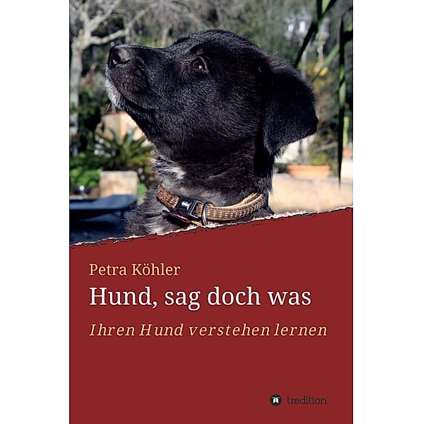 Hund, sag doch was, Petra Köhler