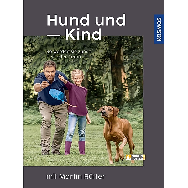 Hund und Kind mit Martin Rütter, Martin Rütter, Andrea Buisman
