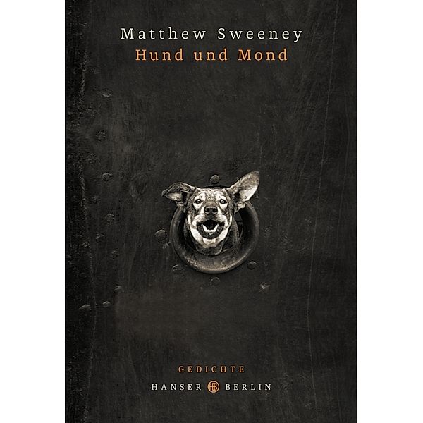 Hund und Mond, Matthew Sweeney