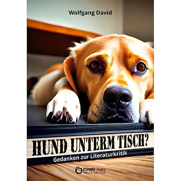 Hund unterm Tisch?, Wolfgang David