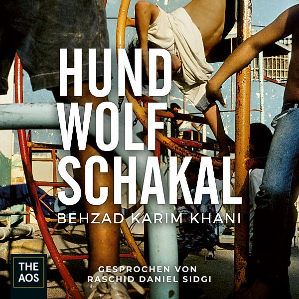 Hund, Wolf, Schakal, Behzad Karim Khani