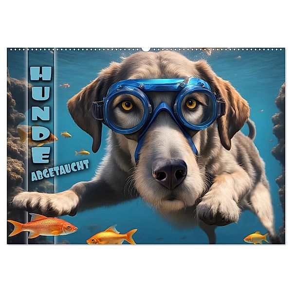 Hunde abgetaucht (Wandkalender 2024 DIN A2 quer), CALVENDO Monatskalender, Renate Utz