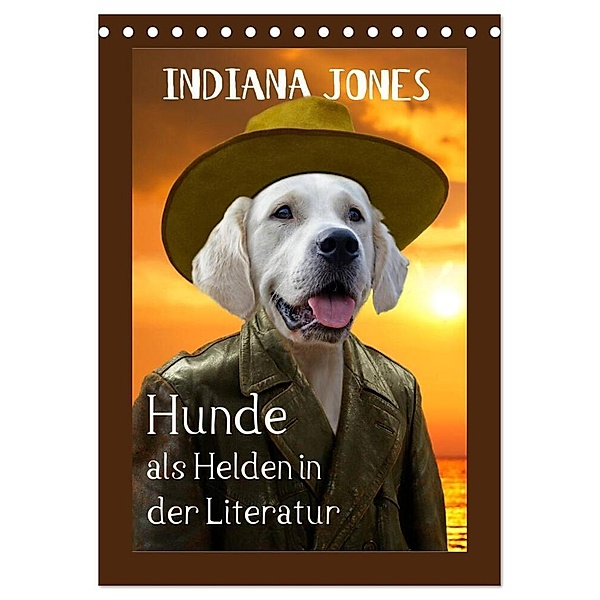 Hunde als Helden in der Literatur (Tischkalender 2024 DIN A5 hoch), CALVENDO Monatskalender, Stoerti-md