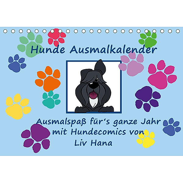 Hunde Ausmalkalender (Tischkalender 2019 DIN A5 quer), Silvia Drafz