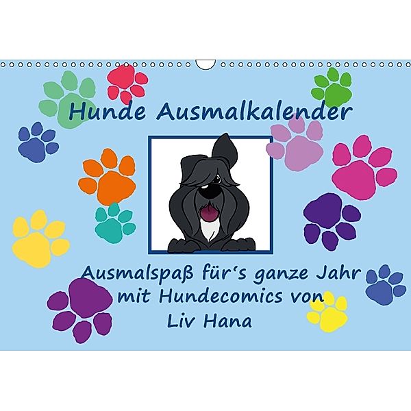 Hunde Ausmalkalender (Wandkalender 2018 DIN A3 quer), Silvia Drafz