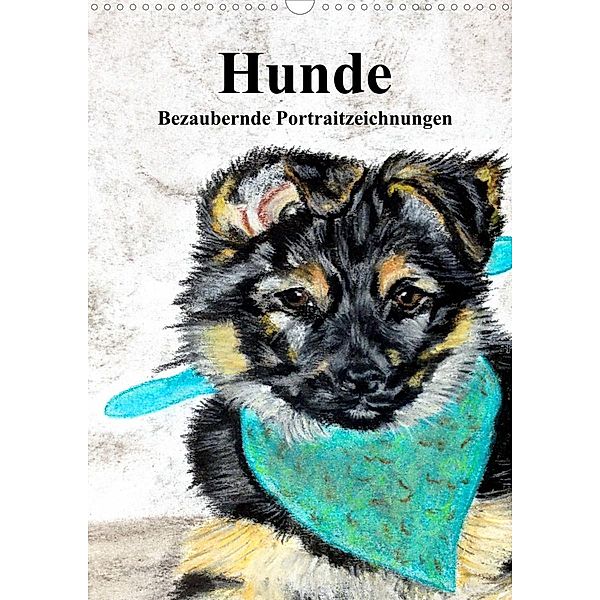 Hunde - Bezaubernde Portraitzeichnungen (Wandkalender 2023 DIN A3 hoch), PortraitTierART Kerstin Heuser