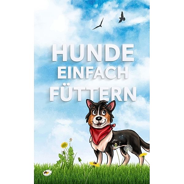 Hunde einfach füttern, Hundefutter Vital