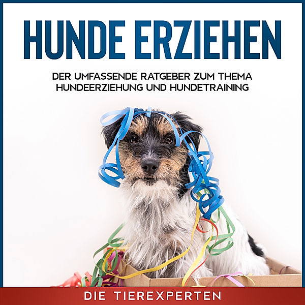 Hunde erziehen, Die Tierexperten