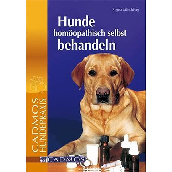 Hunde homöopathisch selbst behandeln, Angela Knocks-Münchberg