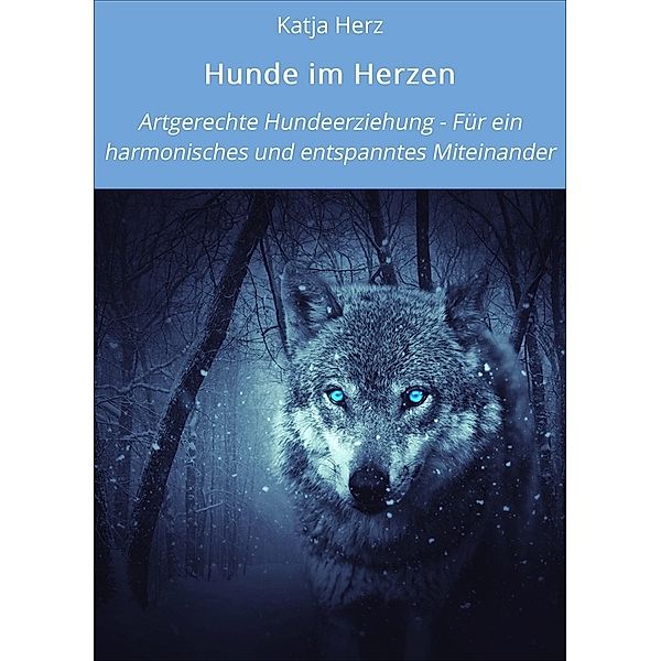 Hunde im Herzen, Katja Herz