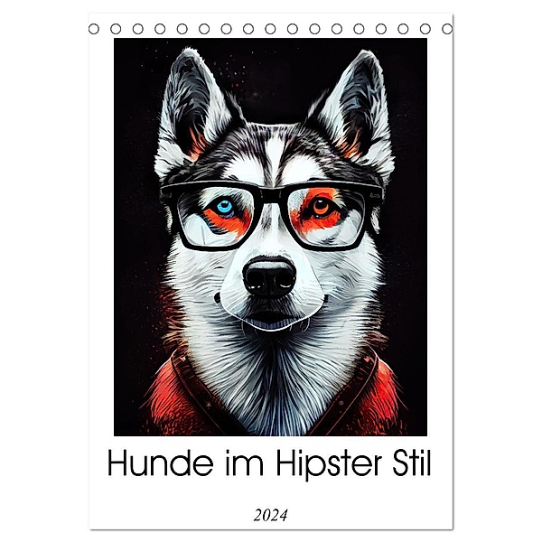 Hunde im Hipster Stil (Tischkalender 2024 DIN A5 hoch), CALVENDO Monatskalender, Justyna Jaszke JBJart