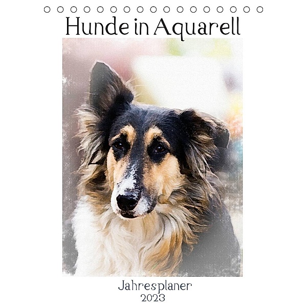 Hunde in Aquarell - Jahresplaner (Tischkalender 2023 DIN A5 hoch), Sonja Teßen