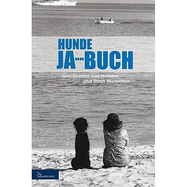 HUNDE JA-HR-BUCH EINS, Mariposa Verlag