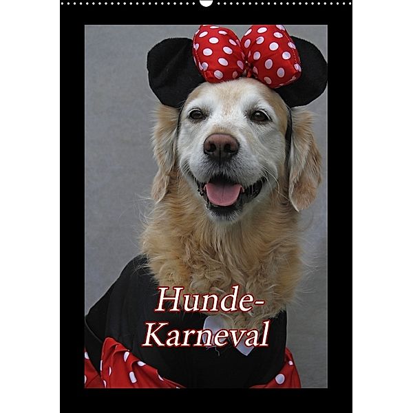 Hunde-Karneval (Wandkalender 2018 DIN A2 hoch)