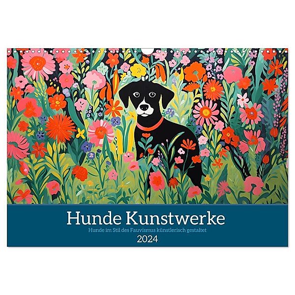 Hunde Kunstwerke - Hunde im Stil des Fauvismus künstlerisch gestaltet (Wandkalender 2024 DIN A3 quer), CALVENDO Monatskalender, HollywayArt