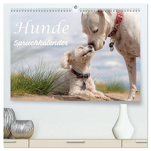 Hunde Spruchkalender (hochwertiger Premium Wandkalender 2024 DIN A2 quer), Kunstdruck in Hochglanz, Liselotte Brunner-Klaus