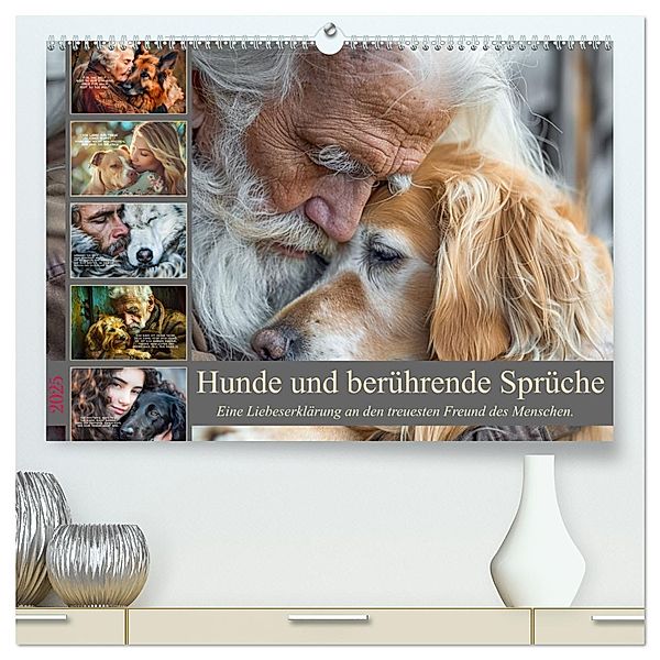 Hunde und berührende Sprüche (hochwertiger Premium Wandkalender 2025 DIN A2 quer), Kunstdruck in Hochglanz, Calvendo, Dirk Meutzner