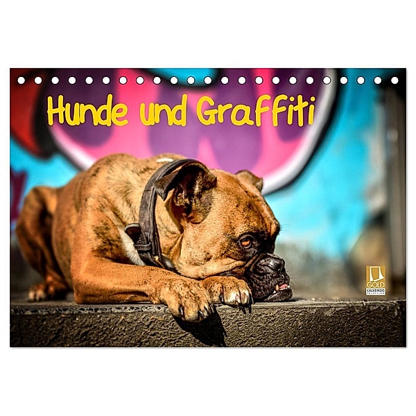 Hunde und Graffiti (Tischkalender 2024 DIN A5 quer), CALVENDO Monatskalender, Yvonne Janetzek