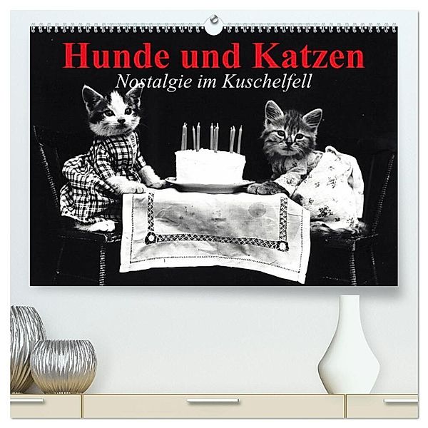 Hunde und Katzen - Nostalgie im Kuschelfell (hochwertiger Premium Wandkalender 2024 DIN A2 quer), Kunstdruck in Hochglanz, Elisabeth Stanzer