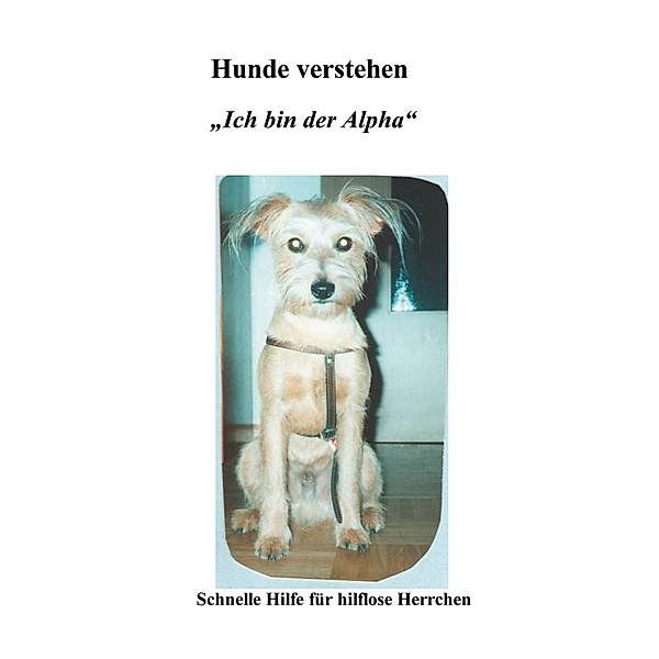 Hunde verstehen, Helga Gund