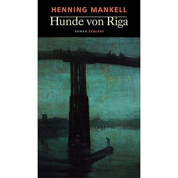 Hunde von Riga / Kurt Wallander Bd.3, Henning Mankell