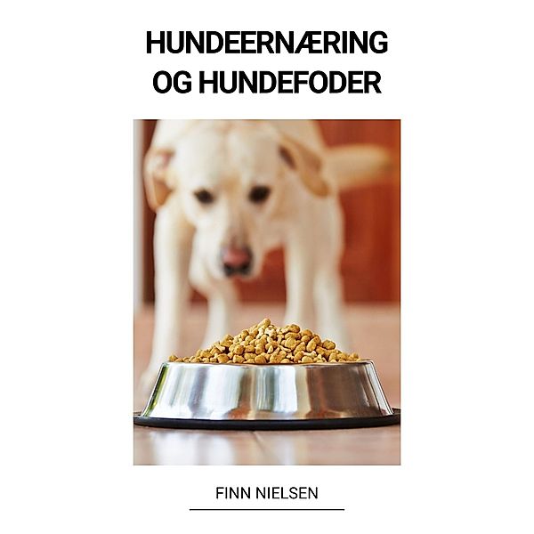 Hundeernæring og Hundefoder, Finn Nielsen