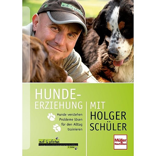 Hundeerziehung, Holger Schüler, Sibylle Roderer