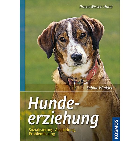 Hundeerziehung / Praxiswissen Hund, Sabine Winkler