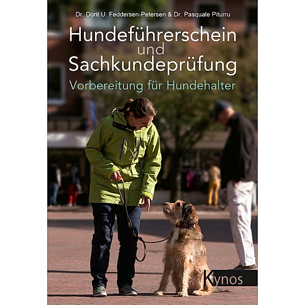 Hundeführerschein und Sachkundeprüfung, Dorit Urd Feddersen-Petersen, Pasquale Piturru