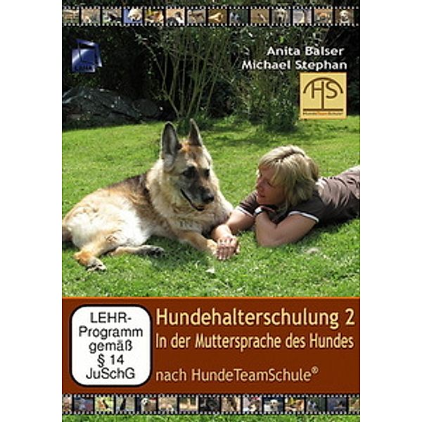 Hundehalterschulung 2 - in der Muttersprache des Hundes, Anita Balser, Michael Stephan