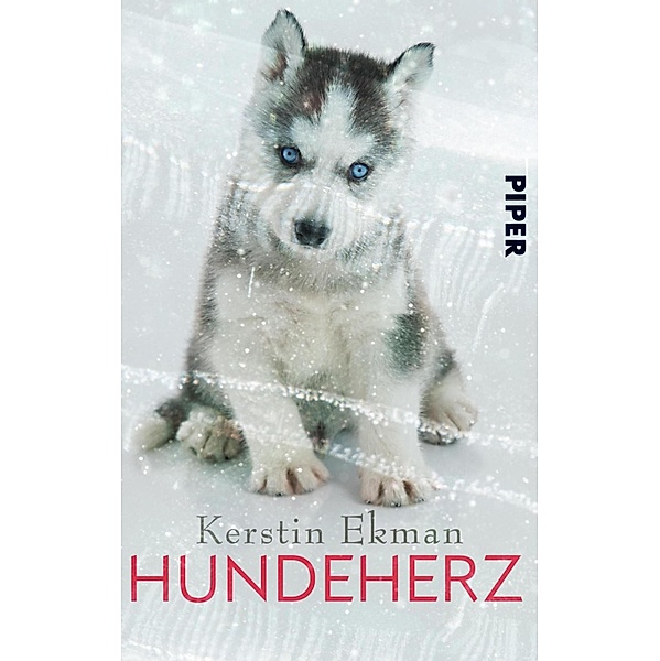 Hundeherz / Piper Schicksalsvoll, Kerstin Ekman