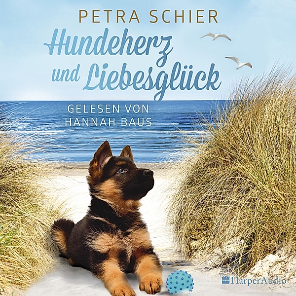 Hundeherz und Liebesglück (ungekürzt), Petra Schier