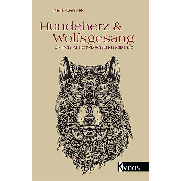 Hundeherz und Wolfsgesang, Maria Auerswald