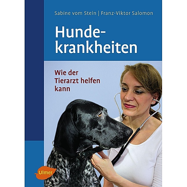 Hundekrankheiten, Sabine Vom Stein, Franz-Viktor Salomon