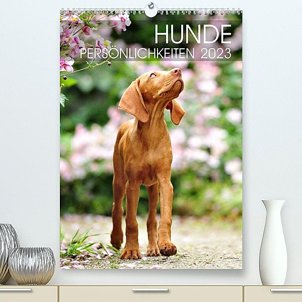 Hundepersönlichkeiten (Premium, hochwertiger DIN A2 Wandkalender 2023, Kunstdruck in Hochglanz), DogARTig