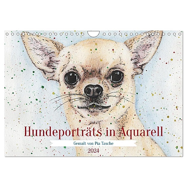 Hundeporträts in Aquarell (Wandkalender 2024 DIN A4 quer), CALVENDO Monatskalender, Calvendo, Pia Tasche