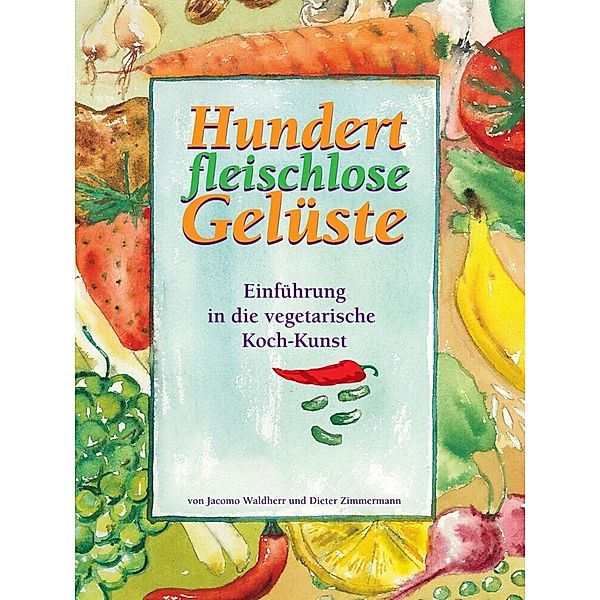 Hundert fleischlose Gelüste, Jacomo Waldherr