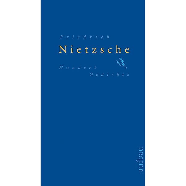 Hundert Gedichte, Friedrich Nietzsche